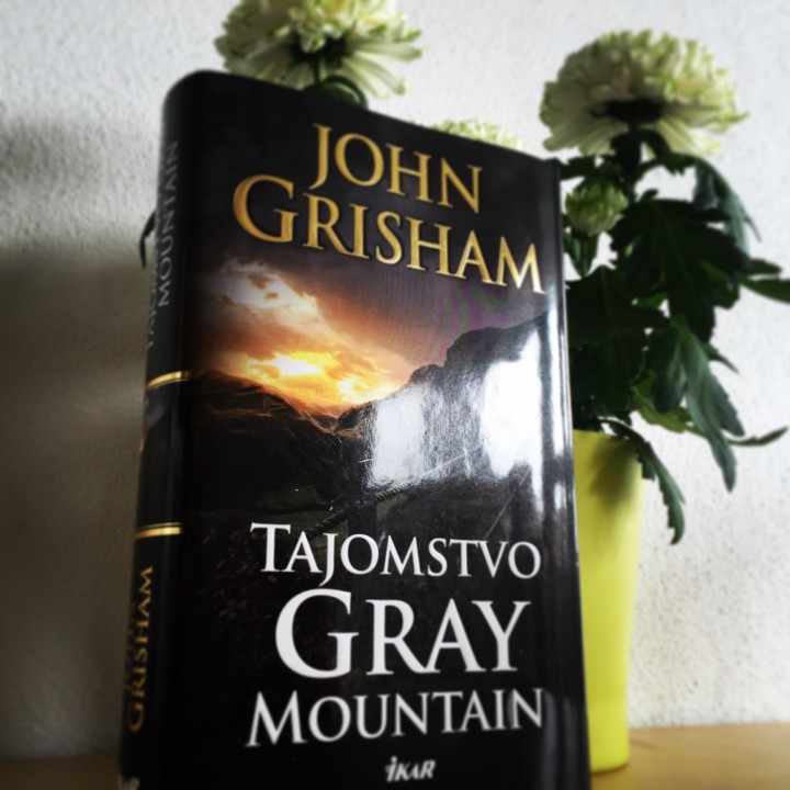 Gray Mountain: A Novel - Kindle edition by John Grisham