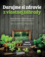 http://data.bux.sk/book/037/058/0370584/medium-darujme_si_zdravie_z_vlastnej_zahrady.jpg