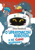 http://data.bux.sk/book/020/267/0202675/medium-o_upratovacom_robotovi_a_ine_cudne_rozpravky.jpg