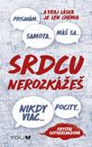 srdcu nerozkazes