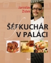 Obálka titulu Šéfkuchár v paláci