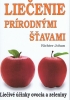 Detail titulu Lie&ccaron;enie prírodnými š&tcaron;avami