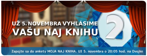 Desiatka naj kníh je známa - Moja naj kniha