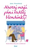 Obálka titulu Naozaj majú páni radšej blondínky?