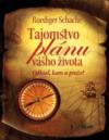 Obálka titulu Tajomstvo plánu vášho života