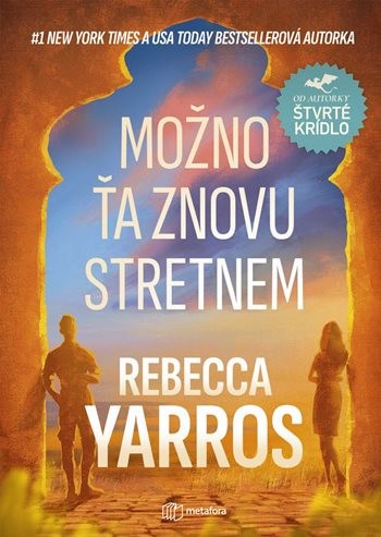Mozno ta znovu stretnem