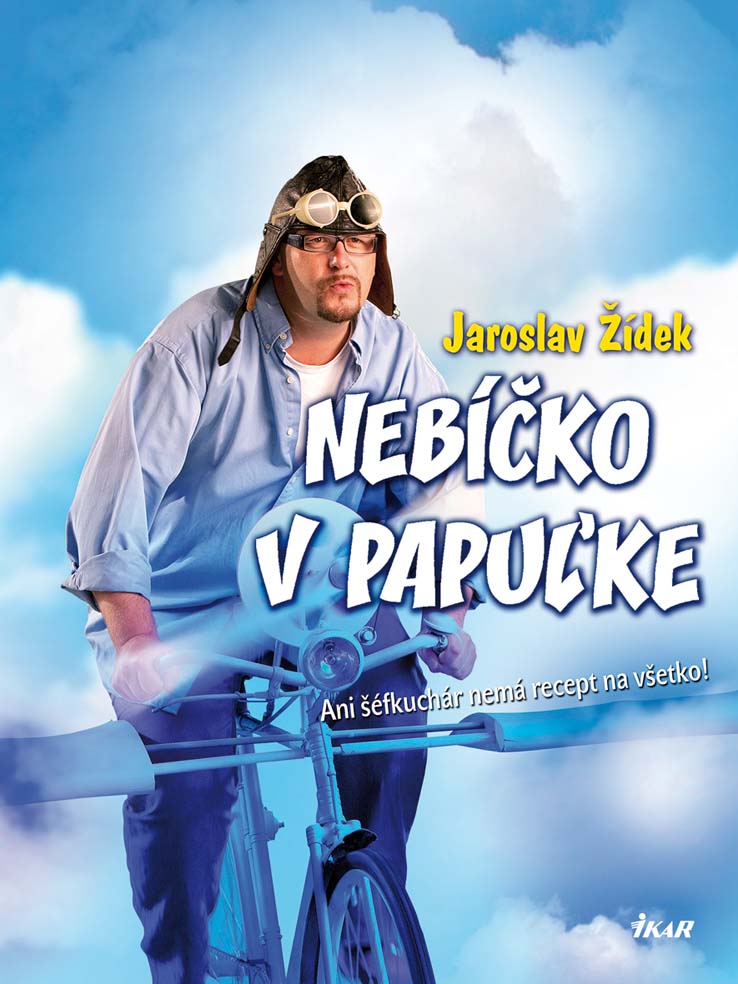 Nebíčko v papuľke